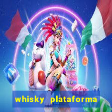 whisky plataforma de jogos