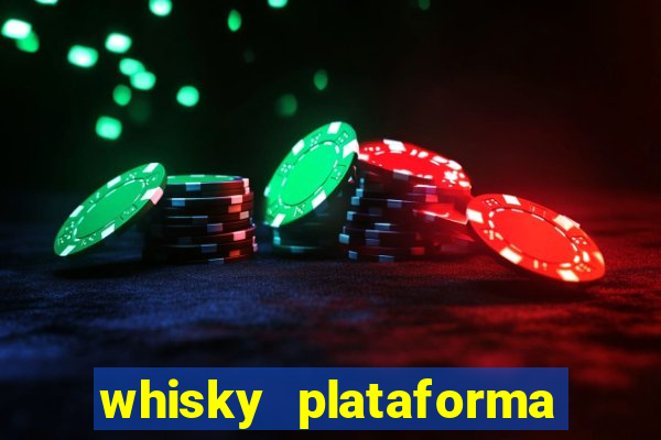 whisky plataforma de jogos