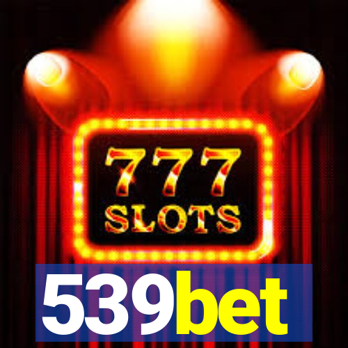 539bet