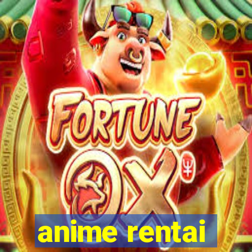 anime rentai