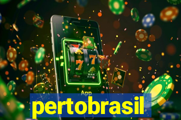 pertobrasil