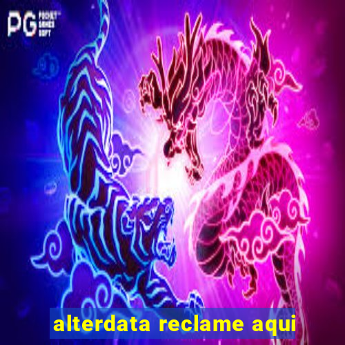 alterdata reclame aqui