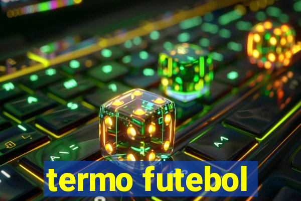 termo futebol