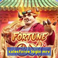 salesforce login mrv