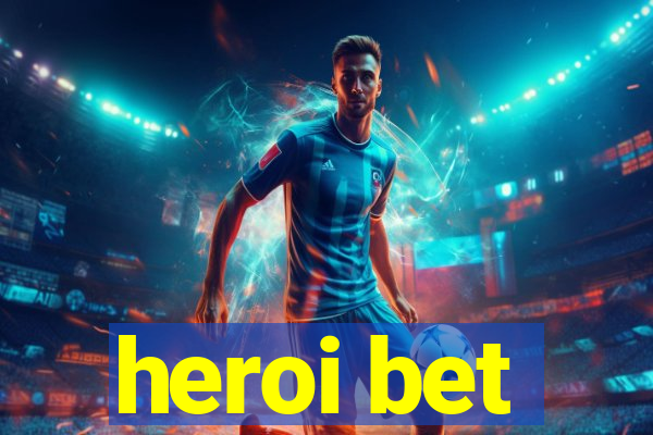 heroi bet