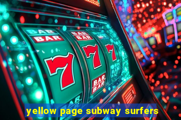 yellow page subway surfers