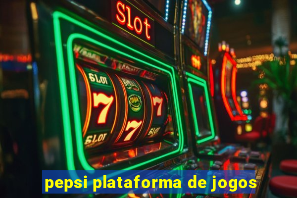 pepsi plataforma de jogos