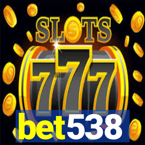 bet538