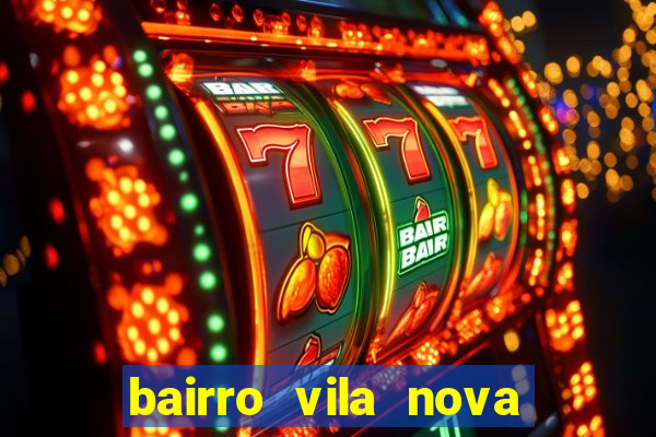 bairro vila nova campo grande rj