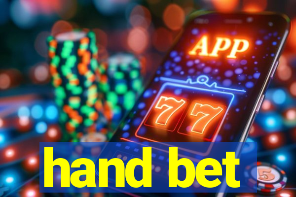 hand bet