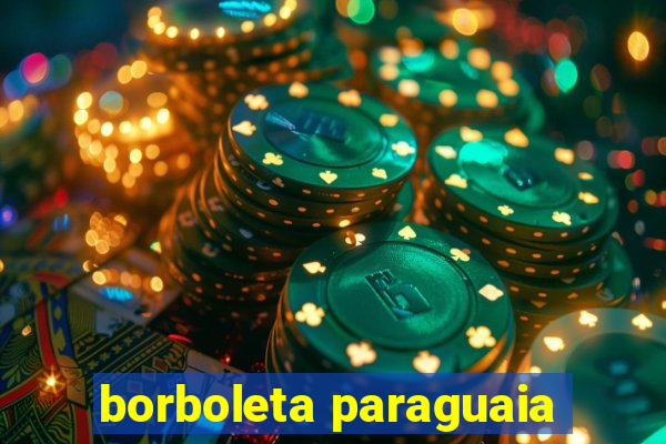 borboleta paraguaia