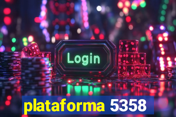 plataforma 5358