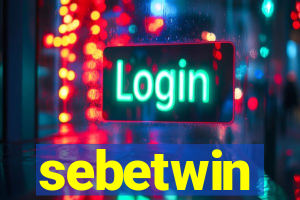 sebetwin