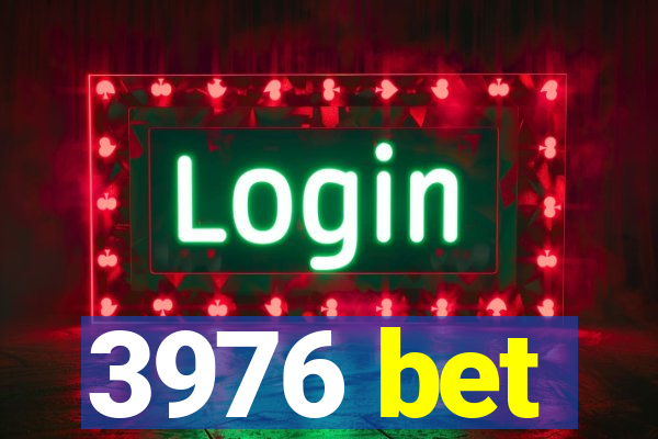 3976 bet