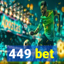 449 bet