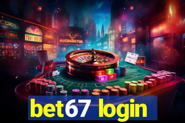 bet67 login