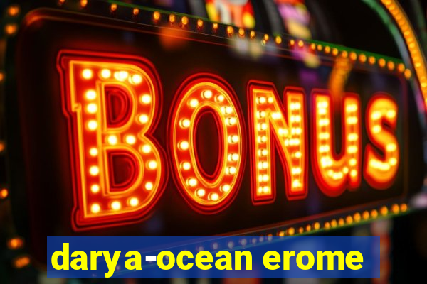 darya-ocean erome