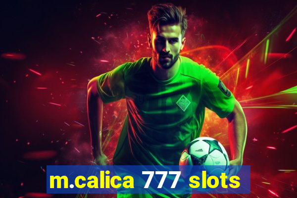 m.calica 777 slots