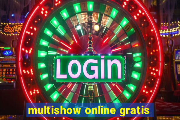 multishow online gratis