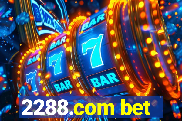 2288.com bet