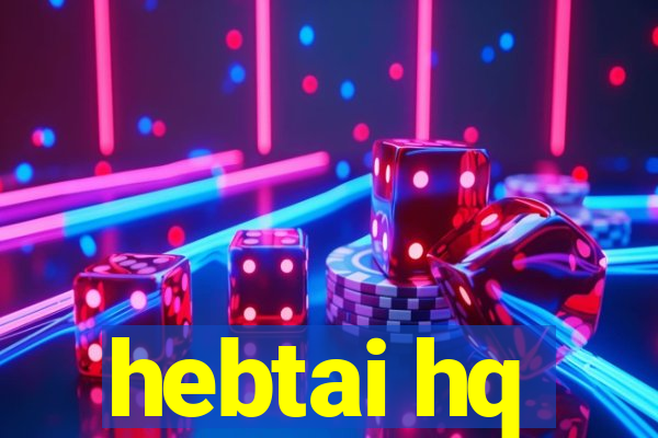 hebtai hq