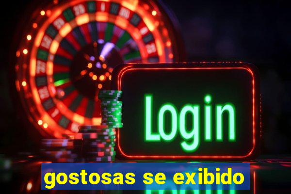 gostosas se exibido