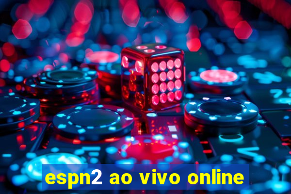 espn2 ao vivo online