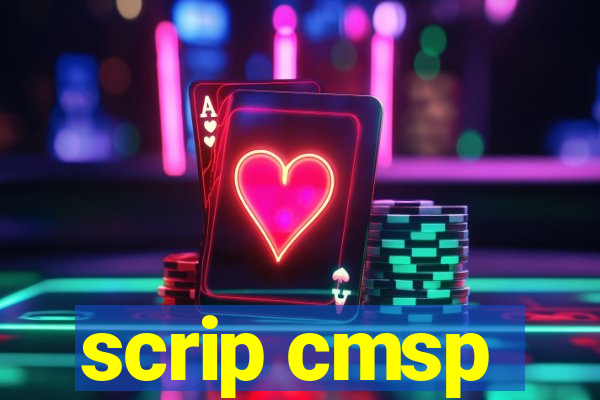 scrip cmsp