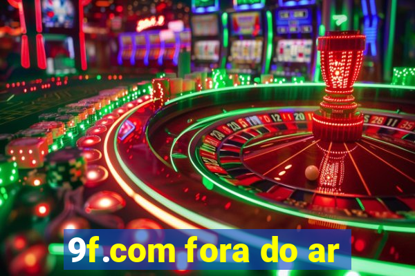 9f.com fora do ar