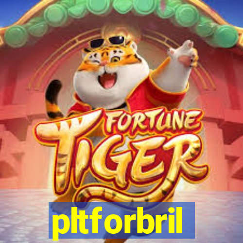 pltforbril