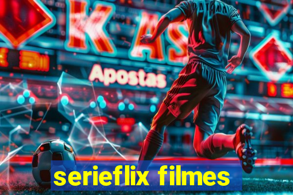 serieflix filmes