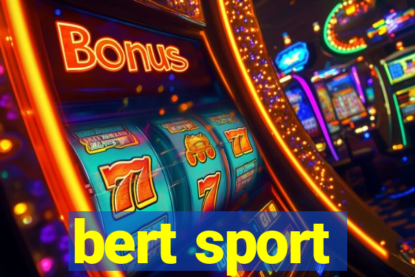 bert sport