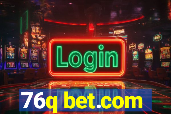 76q bet.com