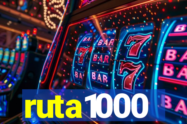 ruta1000