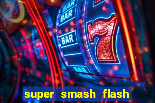 super smash flash 2 jogos