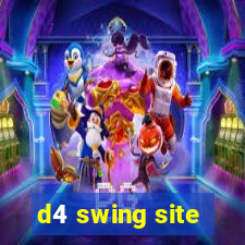 d4 swing site