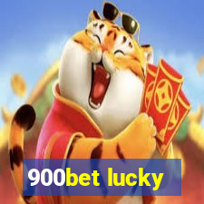 900bet lucky