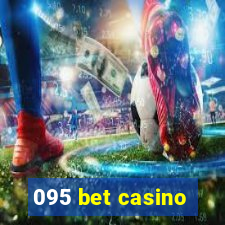 095 bet casino