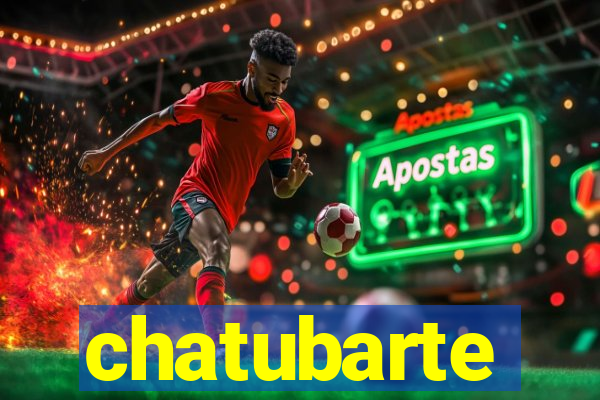 chatubarte