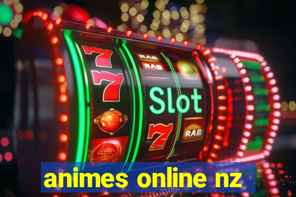 animes online nz