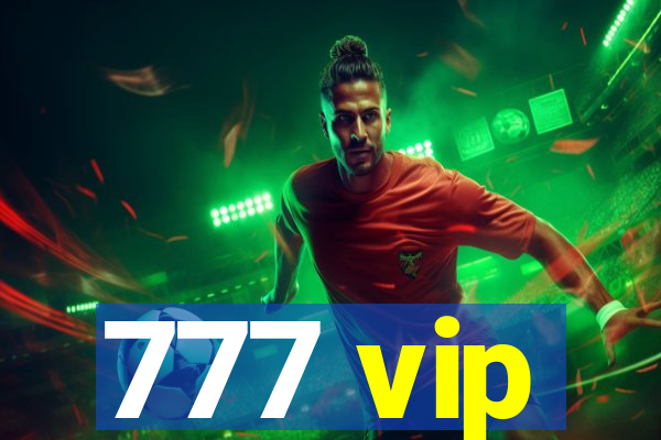 777 vip