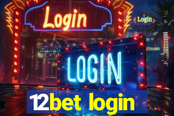 12bet login