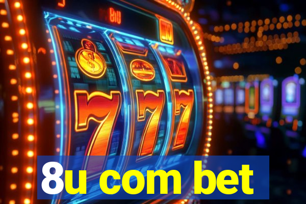 8u com bet