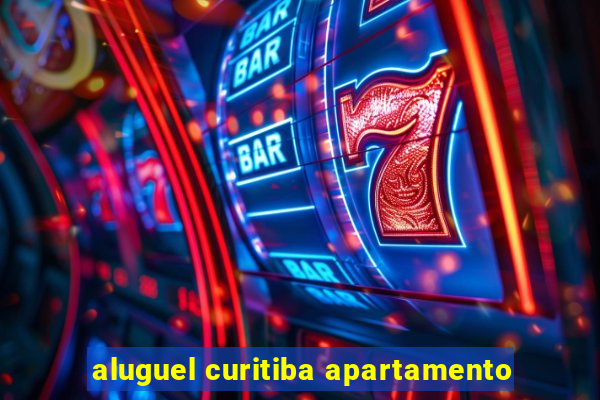 aluguel curitiba apartamento