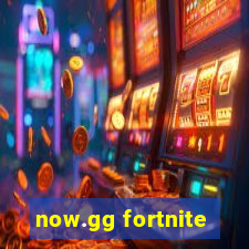 now.gg fortnite