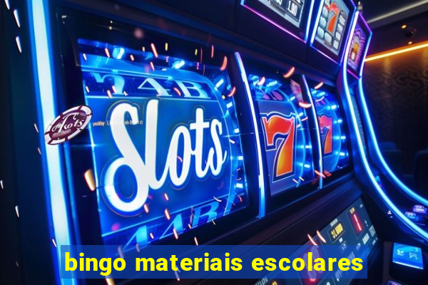 bingo materiais escolares