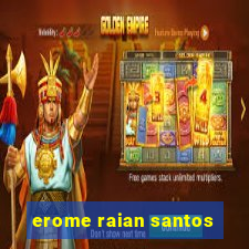 erome raian santos