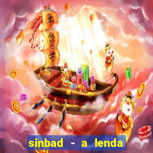 sinbad - a lenda dos sete mares dublado filme completo dublado download