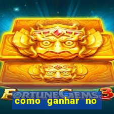 como ganhar no fortune gems