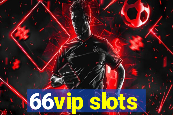 66vip slots